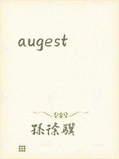 augest