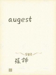 augest