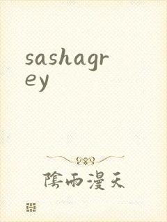 sashagrey