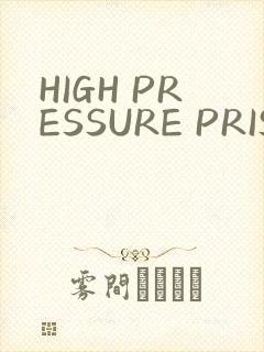 HIGH PRESSURE PRISON封面