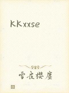 kkxxse