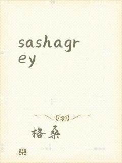 sashagrey
