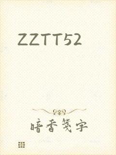 ZZTT52
