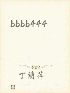 bbbb444