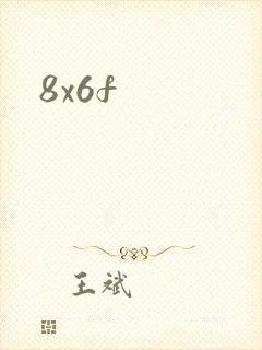 8x6f