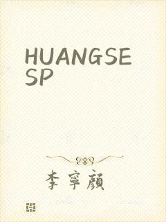 HUANGSESP