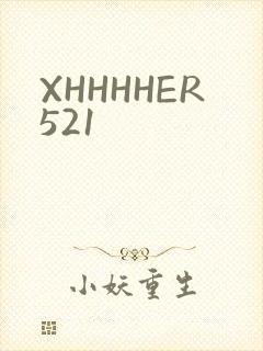 XHHHHER521