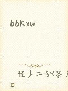 bbkxw