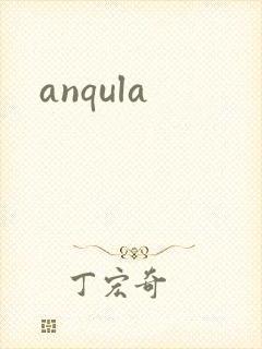 anqula