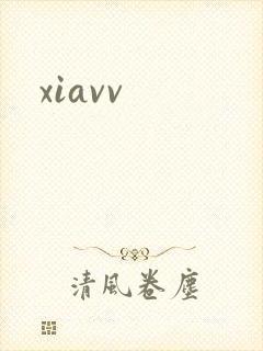 xiavv