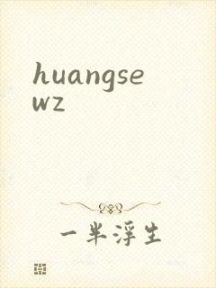 huangsewz