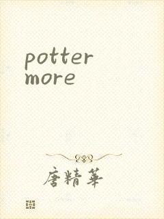 potter more