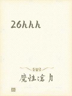 26hhh