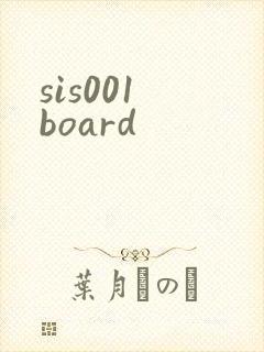 sis001 board