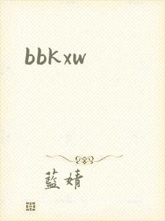 bbkxw