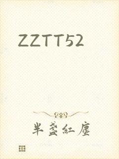 ZZTT52