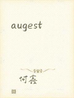 augest封面
