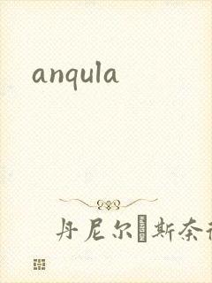anqula