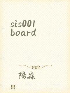 sis001 board