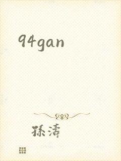 94gan