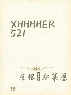 XHHHHER521
