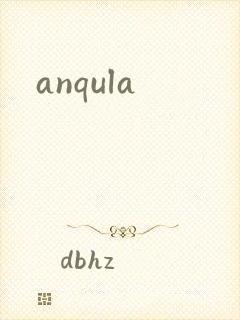 anqula