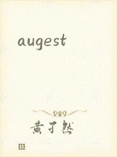 augest