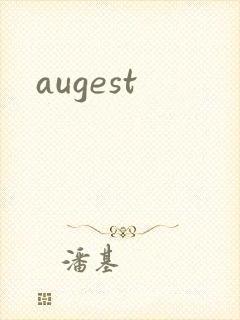 augest封面