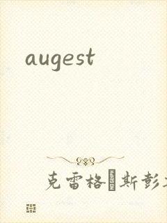 augest