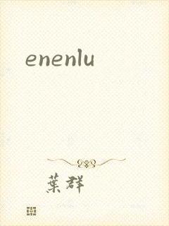 enenlu