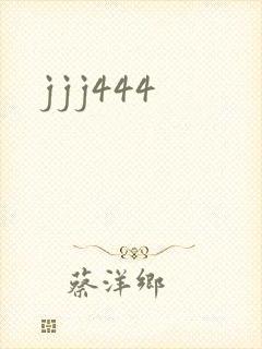 jjj444