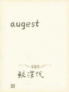 augest
