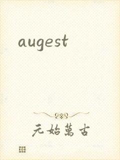 augest