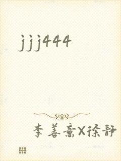 jjj444