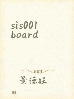 sis001 board
