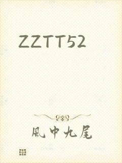 ZZTT52
