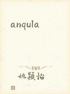 anqula