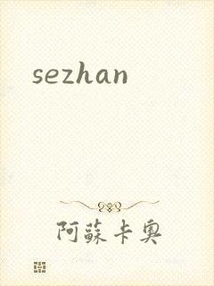 sezhan