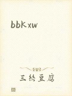 bbkxw