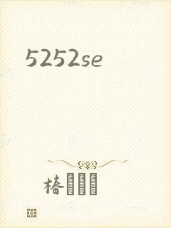 5252se