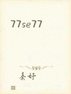 77se77