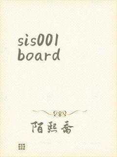 sis001 board