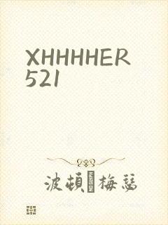 XHHHHER521