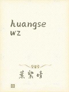 huangsewz