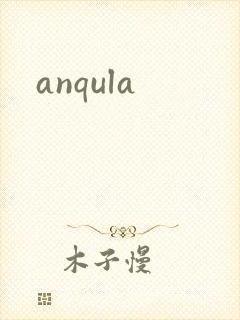 anqula