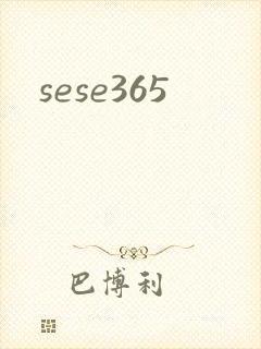 sese365