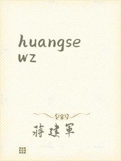 huangsewz