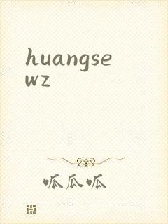 huangsewz