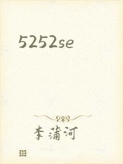 5252se