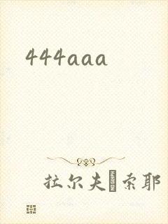 444aaa